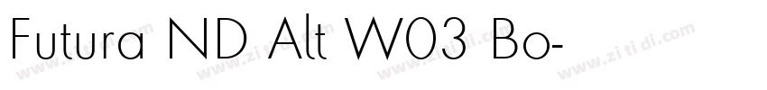 Futura ND Alt W03 Bo字体转换